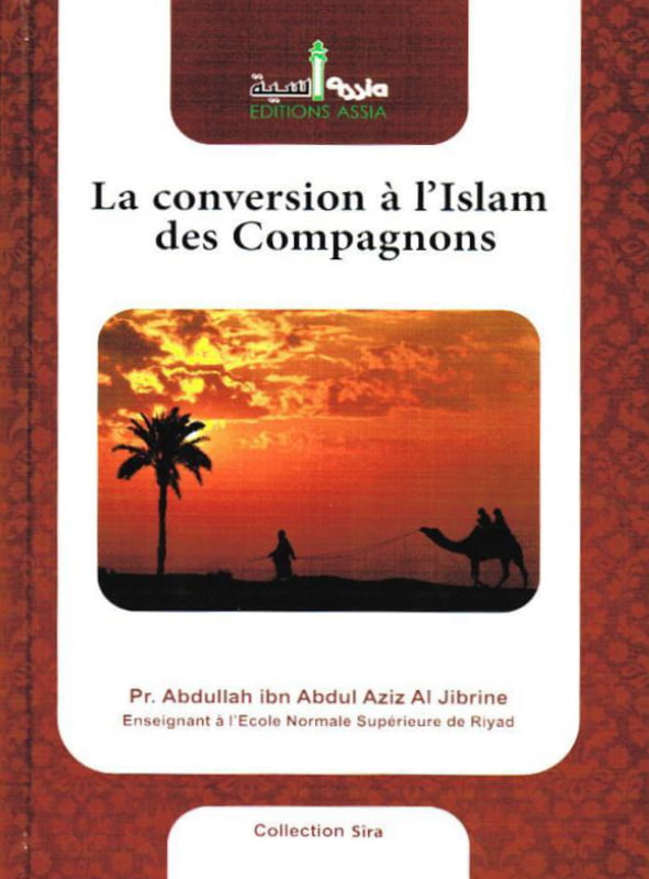 la-conversion-a-l-islam-des-compagnons-sur-librairie-sana_a7a41e99-e189-4802-97d4-4bde4c97e9a6 la conversion à l'Islam des compagnons