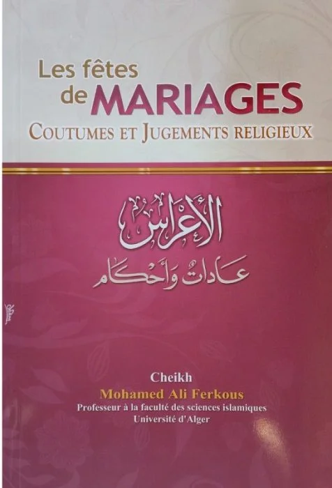 Les Fêtes de Mariage Coutumes et Jugements Religieux