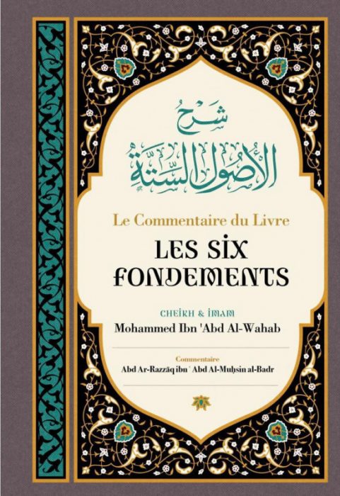 Le commentaire du Livre Les Six Fondements