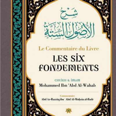 Le commentaire du Livre Les Six Fondements